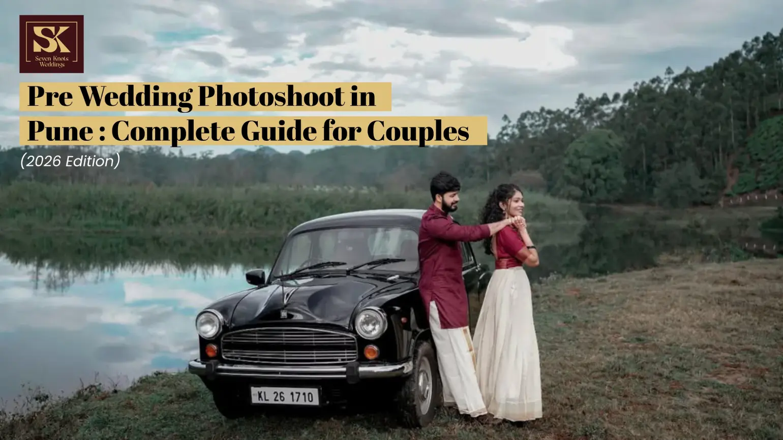 Pre Wedding Photoshoot in Pune: Complete Guide for Couples (2026 Edition)